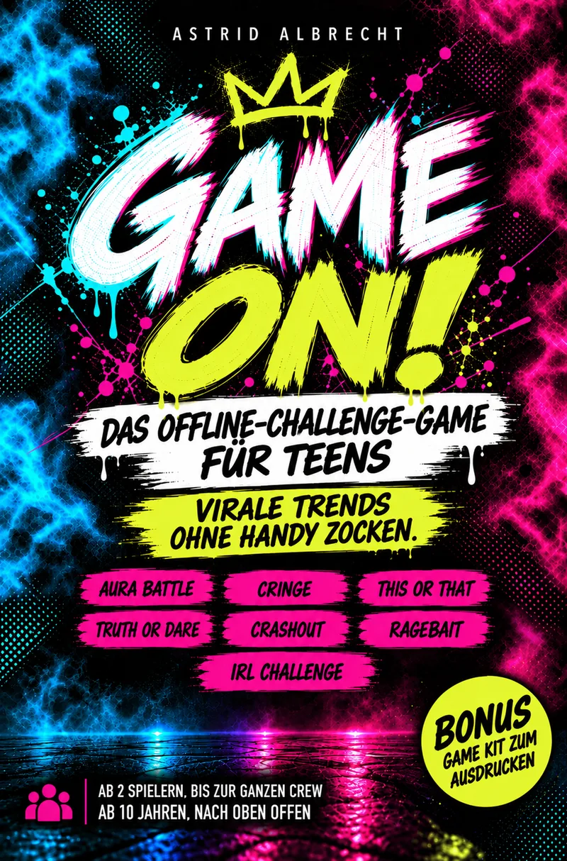 Buchcover GAME ON! Das Offline-Challenge-Game für Teens von Astrid Albrecht